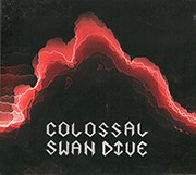 1-Album-COLOSSAL-SWAN-DIVE.jpg