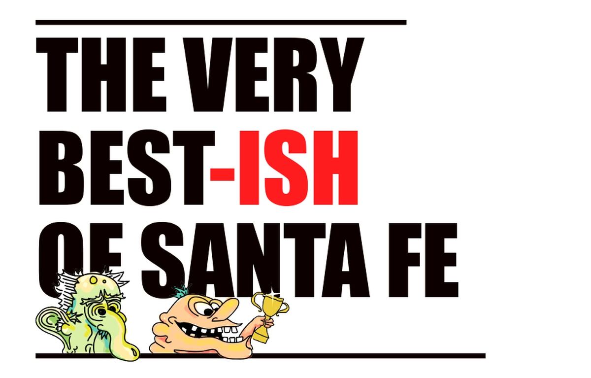 The Very Best Ish Of Santa Fe Best Of Santa Fe Santa Fe